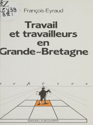 cover image of Travail et travailleurs en Grande-Bretagne